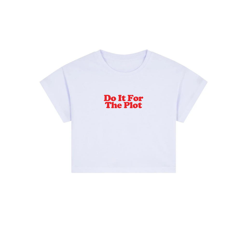 do it for the plot crop top