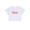 better as a concept crop top